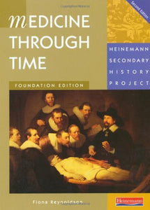 Medicine Through Time Foundation Student Book 