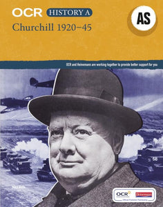 OCR A Level History AS: Churchill 1920-45 