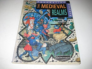 Foundation History: Student Book.  Medieval Realms 