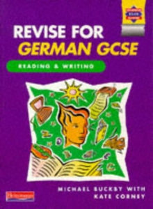 Revise German GCSE: Reading and Writing Book 