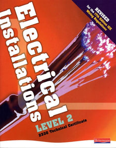 Electrical Installations Level 2 2330 Technical Certificate Student Book Revised Edition 