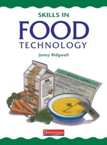 Skills in Food Technology Pupil Book 