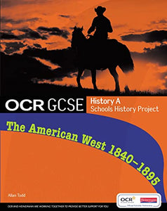 GCSE OCR A SHP: American West 1840-95 Student Book 