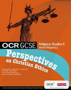 OCR GCSE RS A: Perspectives on Christian Ethics 