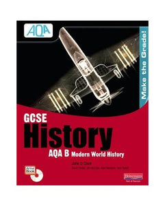 GCSE AQA B: Modern World History Student Book 