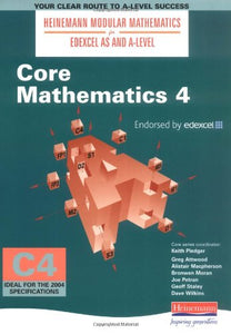 Heinemann Modular Maths for EDEXCEL AS and A-Level Core Book 4 (C4) 