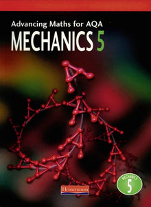 Advancing Maths For AQA: Mechanics 5 (M5) 