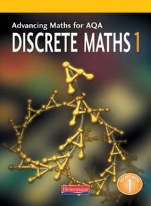 Advancing Maths For AQA: Discrete Maths 1 (D1) 