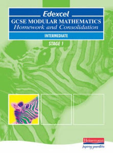 EDEXCEL GCSE Modular Maths Intermediate Stage 1 Homework and Consolidation Book 