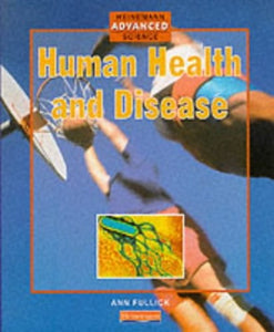 Heinemann Advanced Science Human Health and Disease 