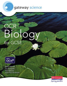 Gateway Science: OCR Science for GCSE: Biology Student Book 