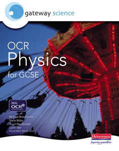 Gateway Science: OCR Science for GCSE: Physics Student Book 