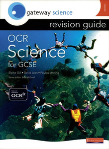 Gateway Science: OCR GCSE Science Revision Guide Higher 