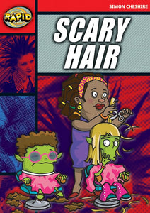 Rapid Reading: Scary Hair (Stage 5, Level 5A) 