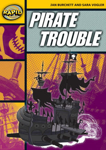 Rapid Reading: Pirate Trouble (Stage 4, Level 4A) 