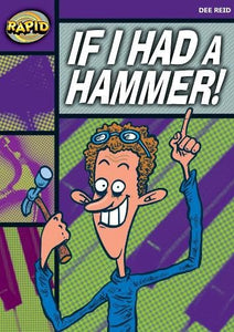 Rapid Reading: If I Had a Hammer! (Starter Level 2B) 