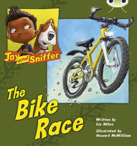 Bug Club Independent Fiction Year 1 Blue A Jay and Sniffer: The Bike Race 