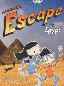 Bug Independent Fiction Year Two Orange B Adventure Kids: Escape in Egypt 