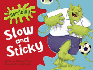 Bug Club Guided Fiction Year 1 Green A Horribilly: Slow and Sticky 