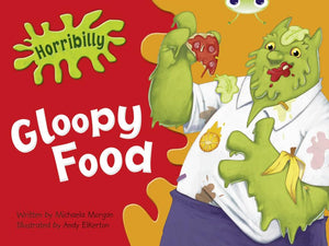 Bug Club Guided Fiction Year 1 Green B Horribilly: Gloopy Food 