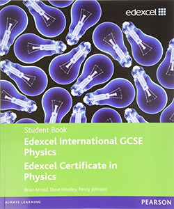 Edexcel International GCSE Physics Student Book with ActiveBook CD 