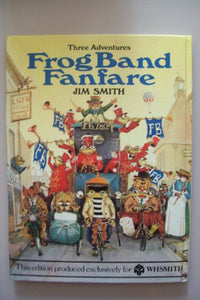 Frog Band Fanfare (The Frog Band & the Onion Seller/ Durrington Dormouse/ the Mystery of Lion Castle) 