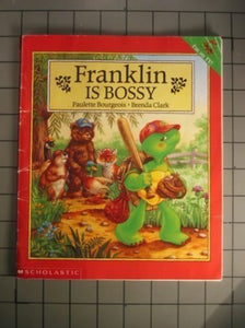 Franklin Is Bossy Edition: Reprint 