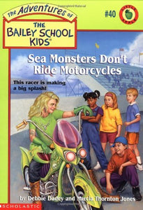 Sea Monsters Don't Ride Motorcycles 