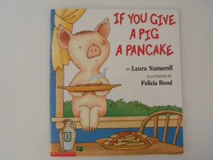 If You Give a Pig a Pancake 