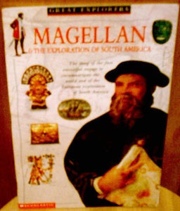 Magellan and the Exploration of South America 