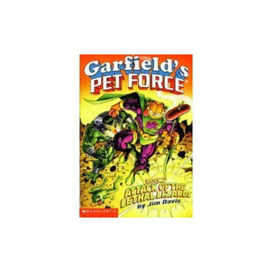 Attack of the Lethal Lizards Garfields  Pet Force Book 