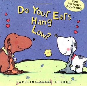 Do Your Ears Hang Low? a Love Story 