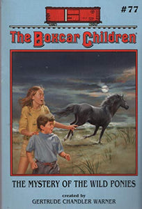 The Mystery of the Wild Ponies (The Boxcar Children, #77) 