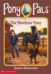 Pony Pals #28 the Newborn Pony 