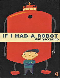 If I Had a Robot 