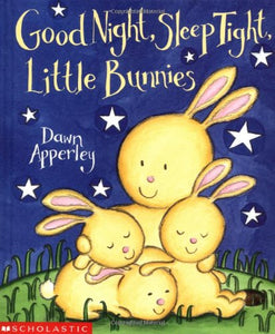 Good Night, Sleep Tight, Little Bunnies 