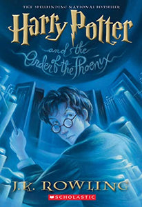 Harry Potter and the Order of the Phoenix (Harry Potter, Book 5) 