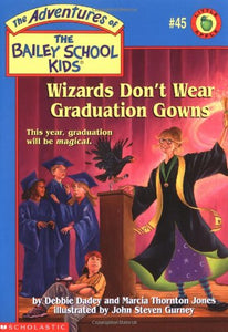 Wizards Don't Wear Graduation Gowns 