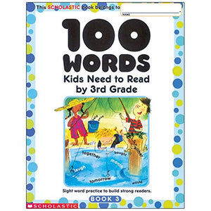 100 Words Kids Need to Read by 3rd Grade 