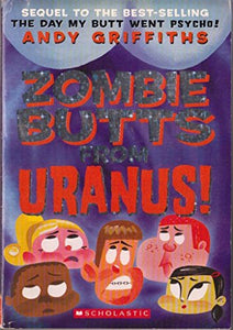 Zombie Butts from Uranus! 