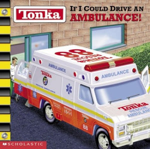 If I Could Drive an Ambulance 