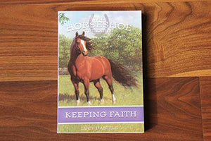 Keeping Faith (Horseshoe Trilogies #1) 