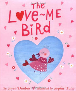 The Love-Me Bird 