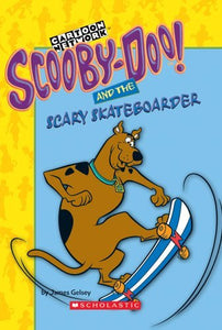 Scooby-Doo and the Scary Skateboarder 