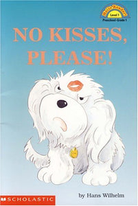 No Kisses Please! (Hello Reader! Level 1) 