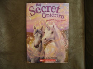 Dreams Come True (My Secret Unicorn) 