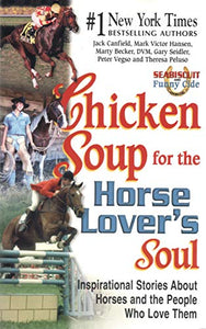 Chicken Soup for the Horse Lover's Soul 