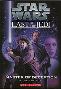 Star Wars: Last of the Jedi: #9 Master of Deception 