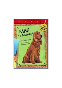 Max is Missing (Pet Finders Club #2) Edition: first 