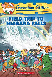 Field Trip to Niagara Falls (Geronimo Stilton #24) 